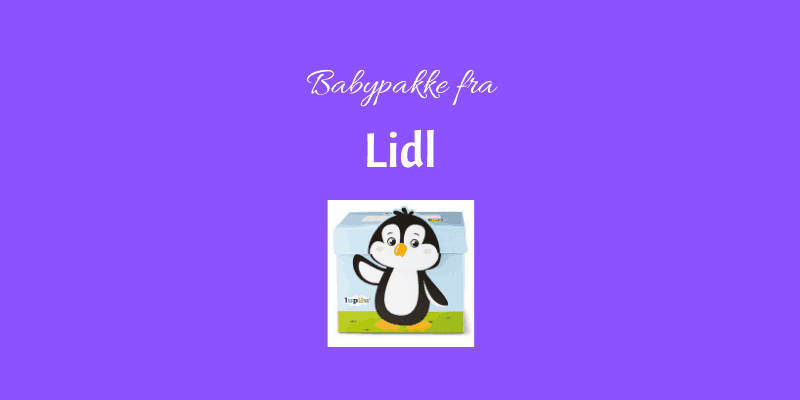 Lidl babypakke gratis