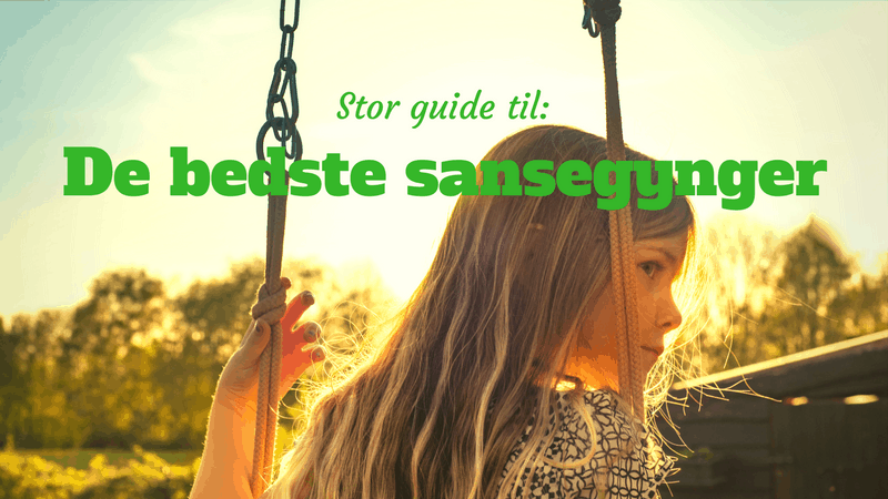 Sansegynge til baby og børn – Guide til de bedste sansegynger!