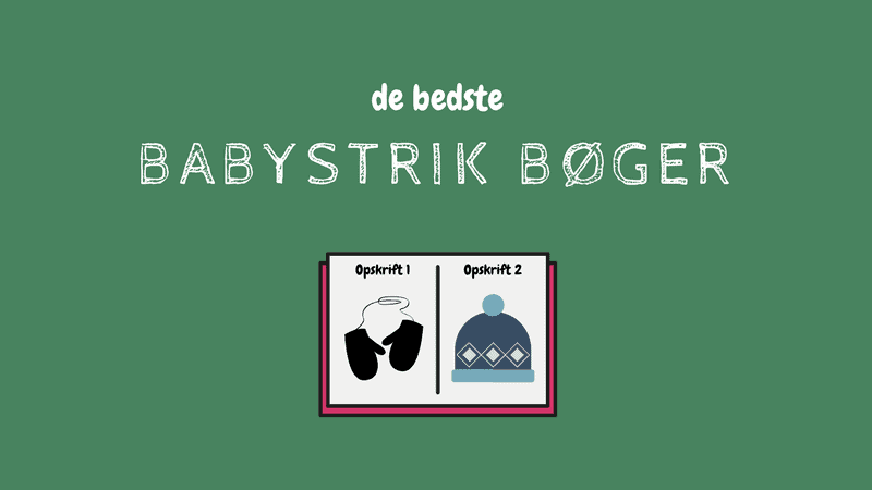De 6 bedste babystrik bøger