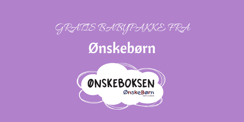 Ønskeboksen gratis babypakke