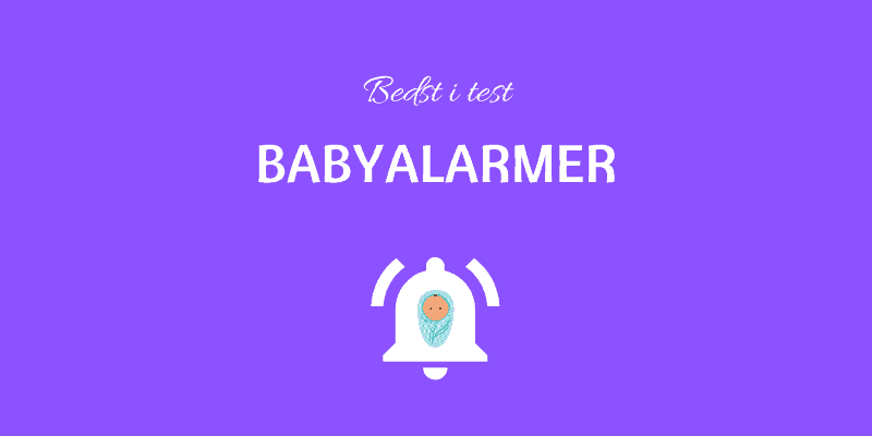 De bedste babyalarmer – 7 alarmer, som sikrer dig ro i sjælen